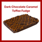 Dark Chocolate Caramel Toffee Fudge