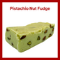 Pistachio Nut Fudge